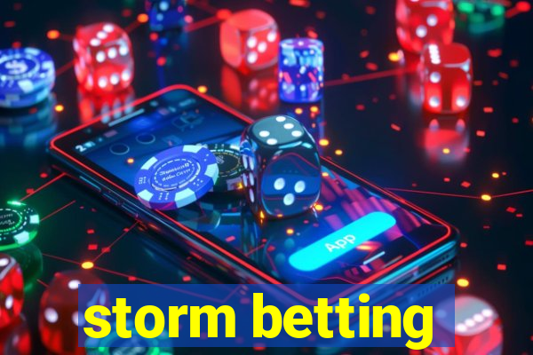 storm betting