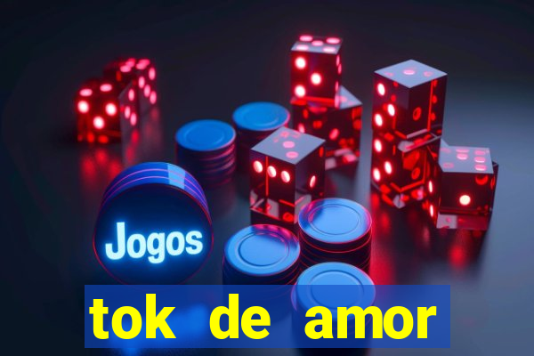 tok de amor boutique santos