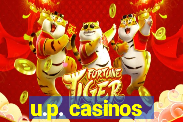 u.p. casinos