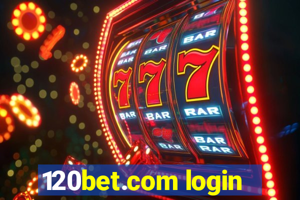 120bet.com login