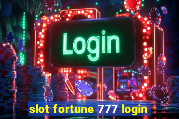 slot fortune 777 login