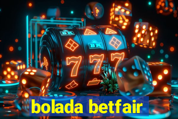 bolada betfair