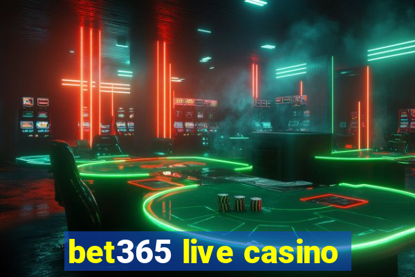 bet365 live casino