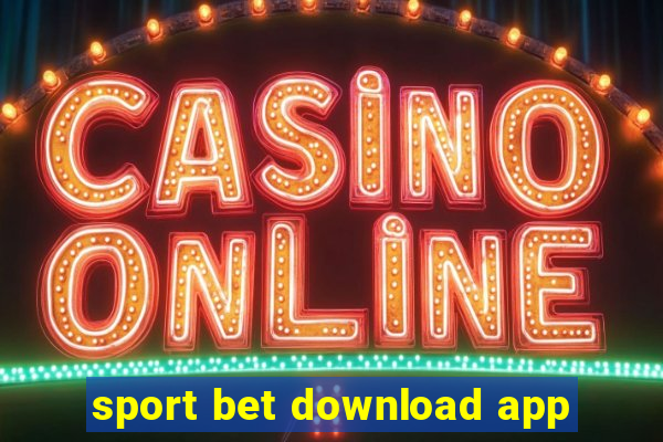 sport bet download app