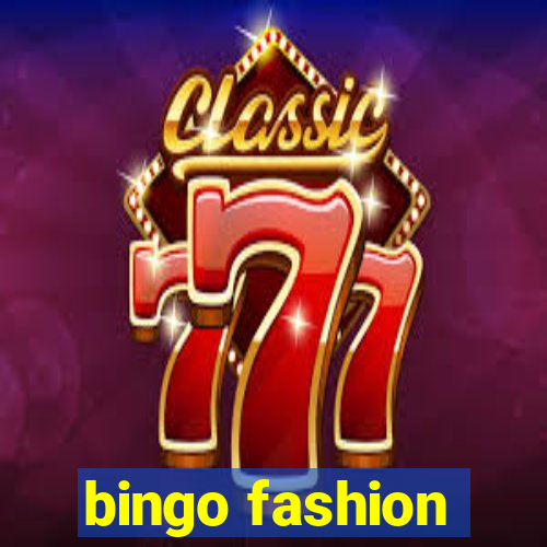 bingo fashion