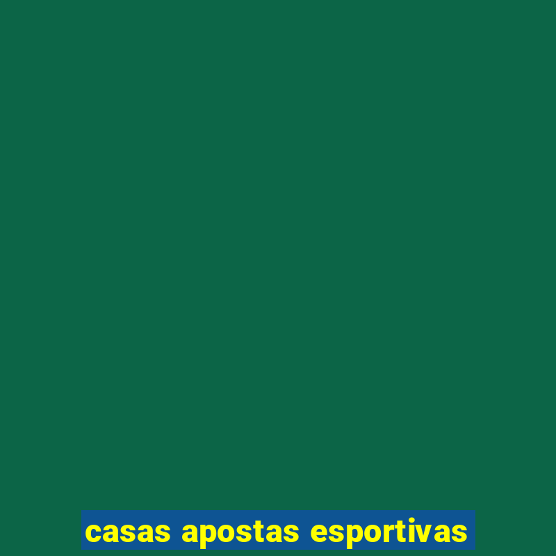 casas apostas esportivas