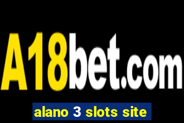 alano 3 slots site