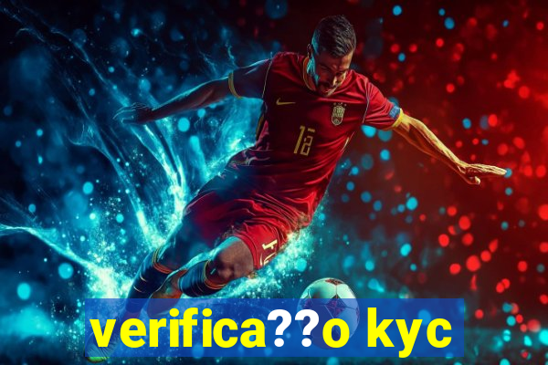 verifica??o kyc