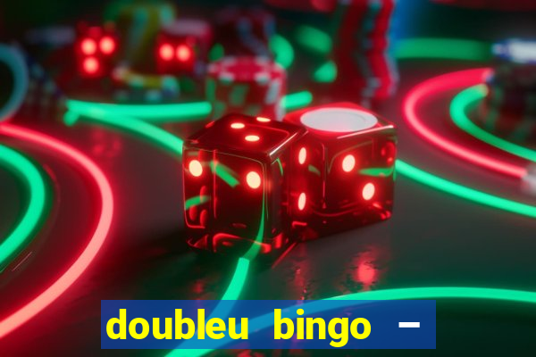 doubleu bingo – epic bingo