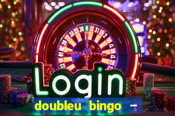 doubleu bingo – epic bingo