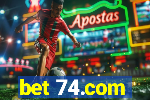 bet 74.com