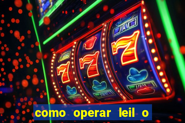 como operar leil o de abertura mini indice