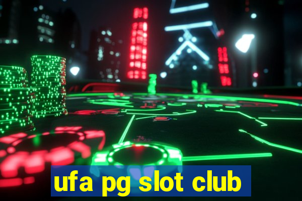 ufa pg slot club