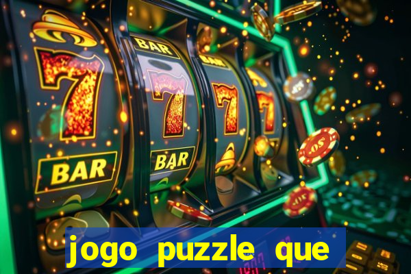 jogo puzzle que ganha dinheiro