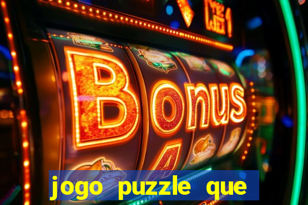 jogo puzzle que ganha dinheiro