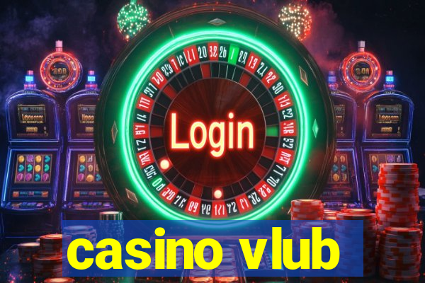 casino vlub