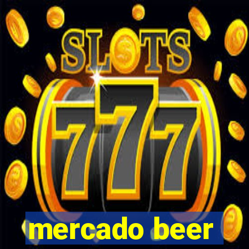 mercado beer