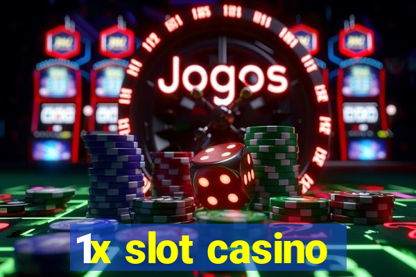 1x slot casino