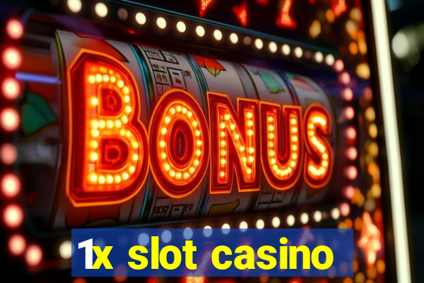 1x slot casino