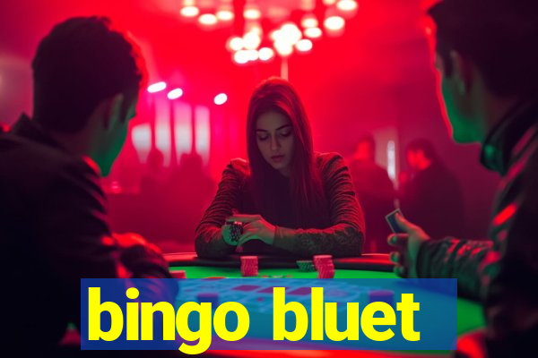 bingo bluet