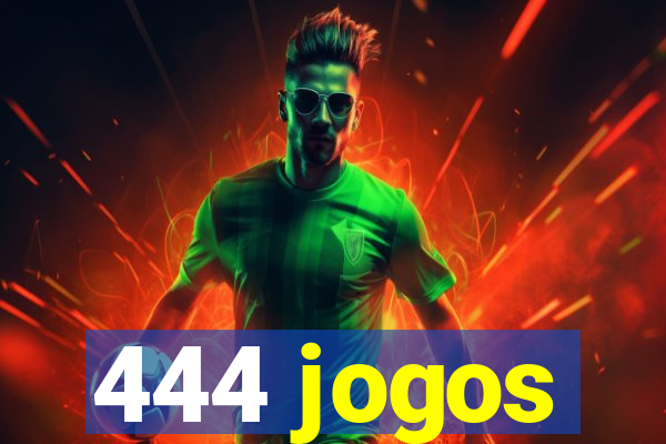 444 jogos