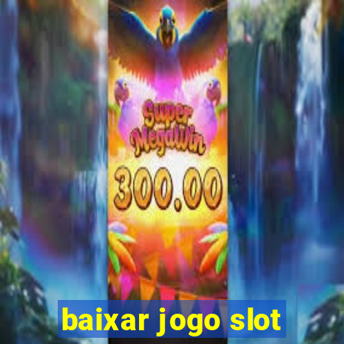 baixar jogo slot