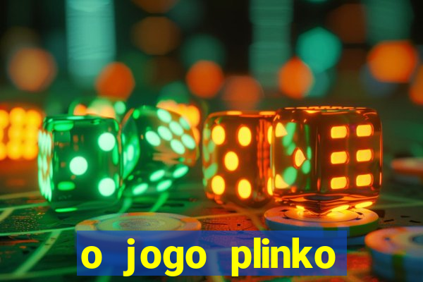 o jogo plinko winner paga mesmo