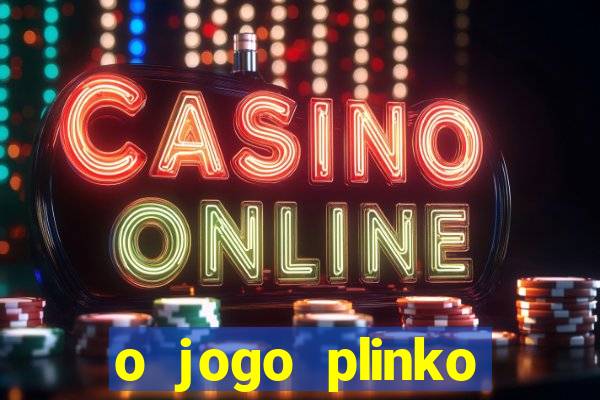 o jogo plinko winner paga mesmo