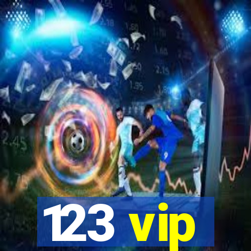 123 vip