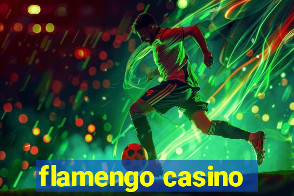 flamengo casino