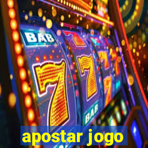 apostar jogo