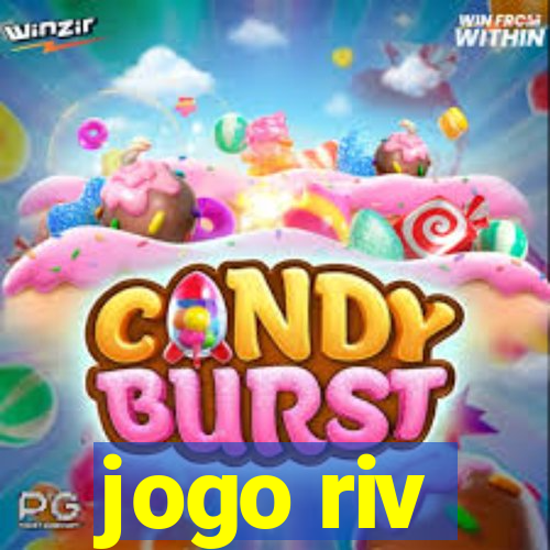 jogo riv