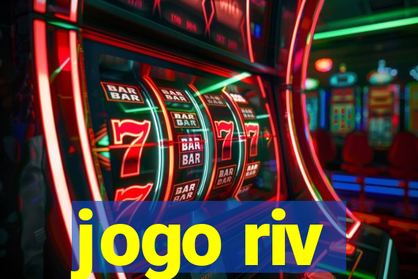 jogo riv