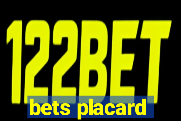 bets placard