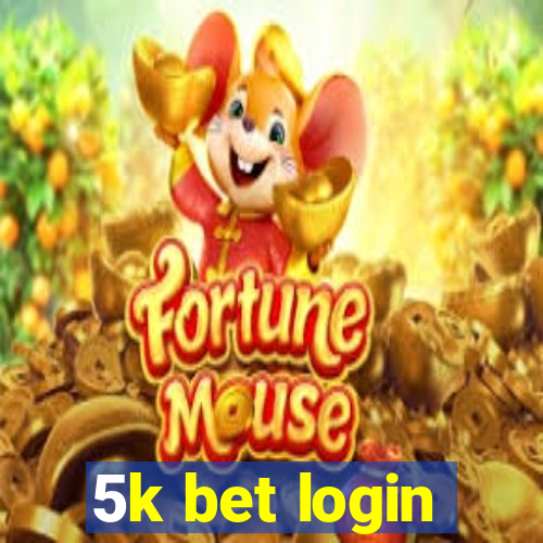 5k bet login