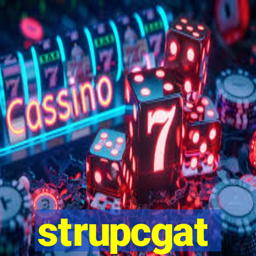 strupcgat