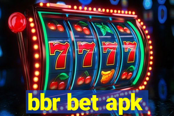 bbr bet apk