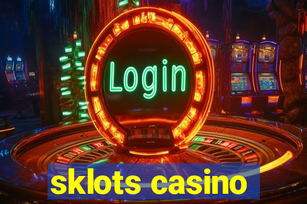 sklots casino