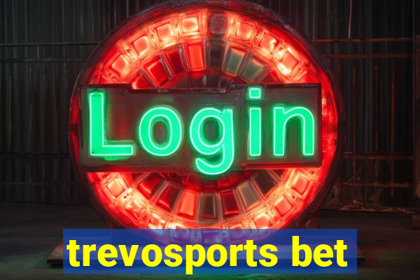 trevosports bet