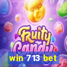 win 713 bet