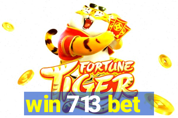 win 713 bet