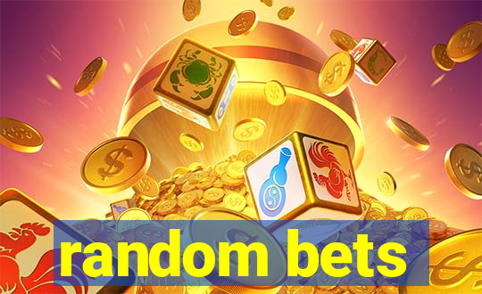 random bets