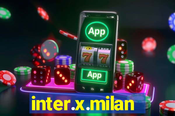 inter.x.milan