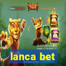 lanca bet