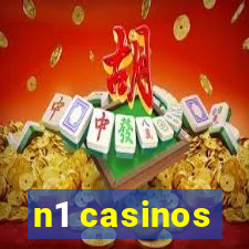 n1 casinos