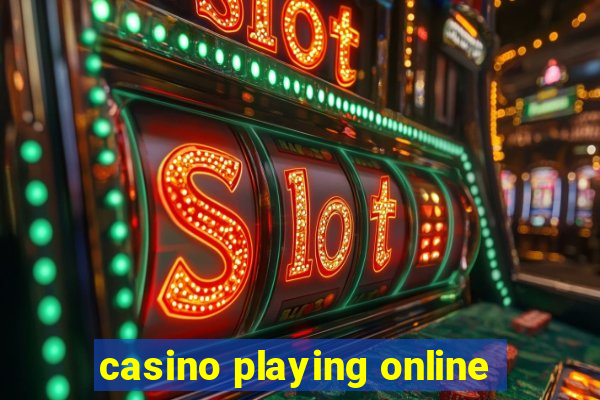 casino playing online