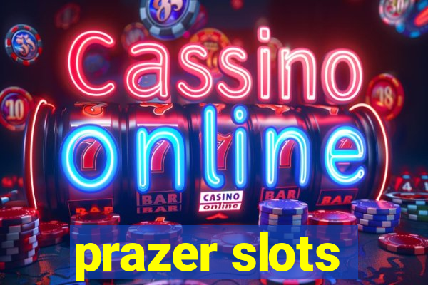 prazer slots