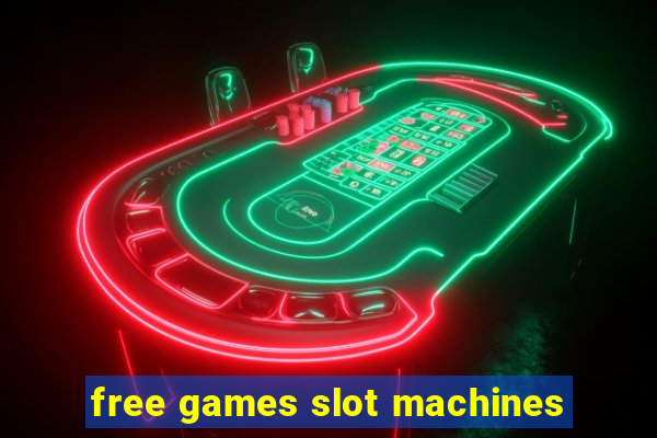 free games slot machines