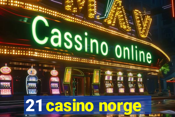 21 casino norge