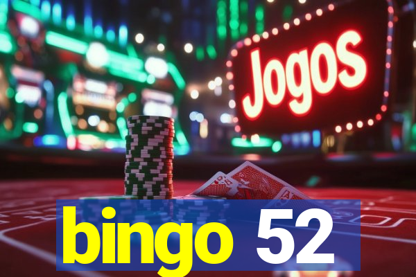 bingo 52